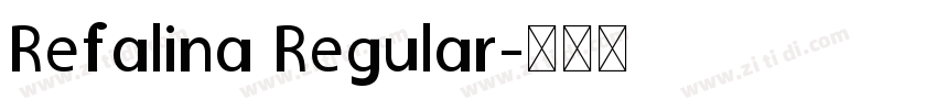 Refalina Regular字体转换